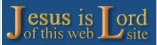 JesusIsLordofthisWebSite